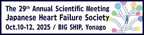 The 29th Annual Scientific Meeting Japanese Heart Failure Society